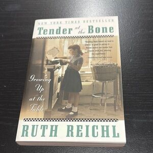 Tender at the Bone by Ruth Reichl - paperback book